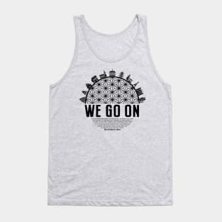 We Go On - IllumiNations inspired EPCOT Reflections of Earth, by Kelly Design Company Tank Top